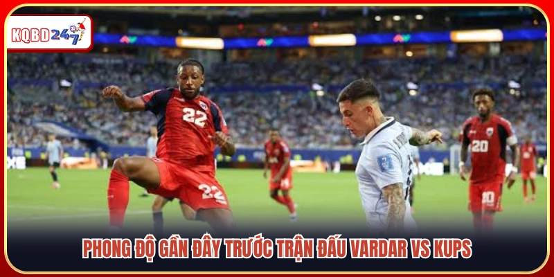 Diễn biến phong độ gần đây của hai đội