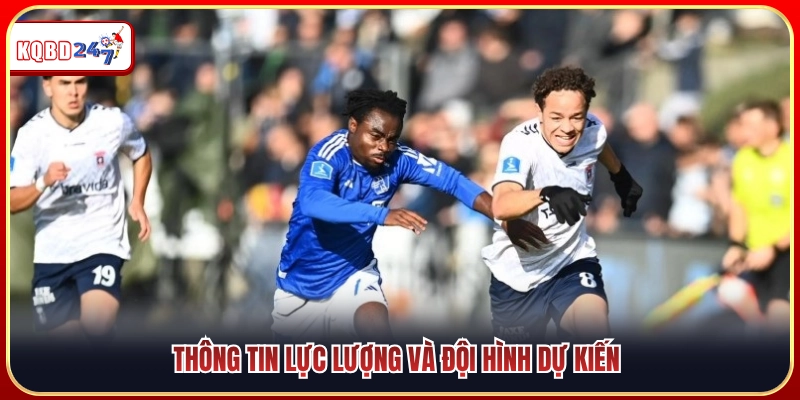 Tình hình nhân sự cùng sơ đồ ra sân dự kiến